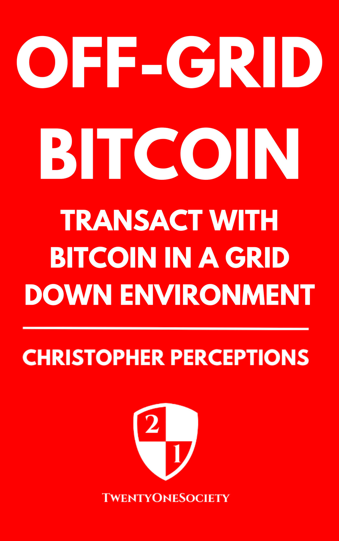 Off-Grid Bitcoin